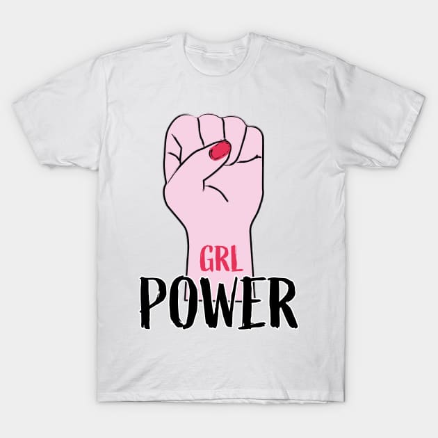 Similar to Girl Power GRL PWR T shirts T-Shirt by Rezaul